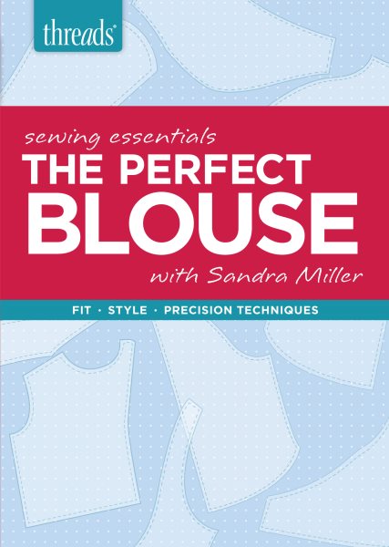 Cover art for The perfect blouse [DVD videorecording] / with Sandra Miller.