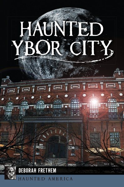 Cover art for Haunted Ybor city.