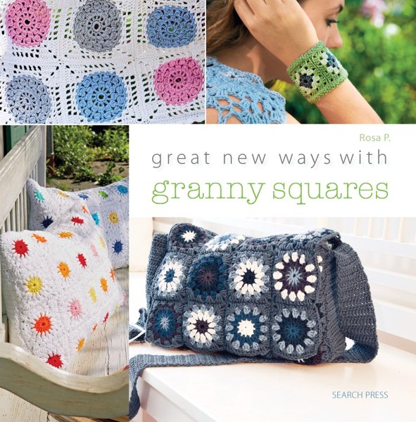 Cover art for Great new ways with granny squares / Rosa P.