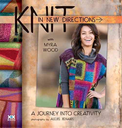 Cover art for Knit in new directions / with Myra Wood ; photography by Alexis Xenakis.