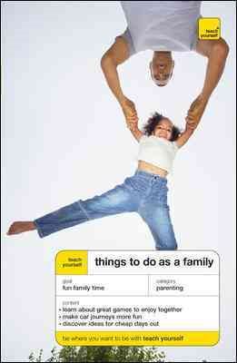Cover art for Things to do as a family / Debbie Musselwhite.