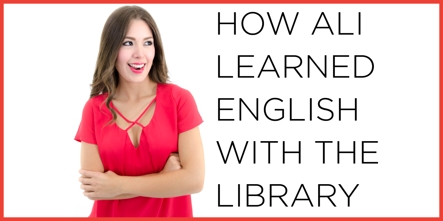 How Ali Learned English With The Library