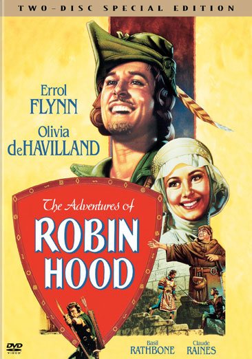 Cover art for THE ADVENTURES OF ROBIN HOOD [DVD videorecording] / Warner Bros. Pictures Inc. presents a First National picture   directed by Michael Curtiz and William Keighley   original screenplay by Norman