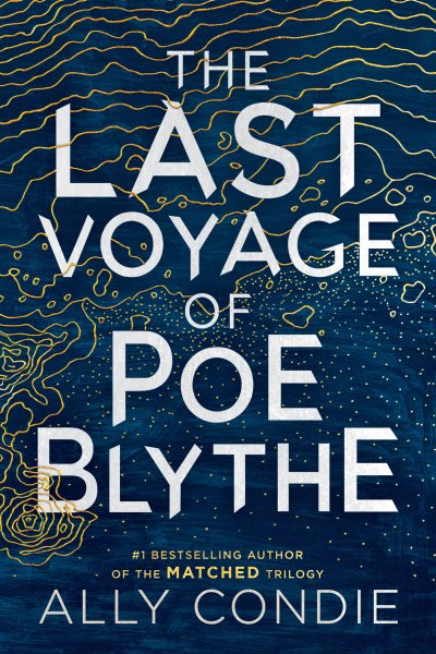 Cover art for The last voyage of Poe Blythe / Ally Condie.
