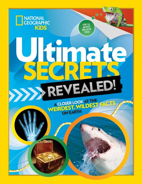 Cover art for Ultimate secrets revealed! : a closer look at the weirdest, wildest facts on earth / Stephanie Warren Drimmer.