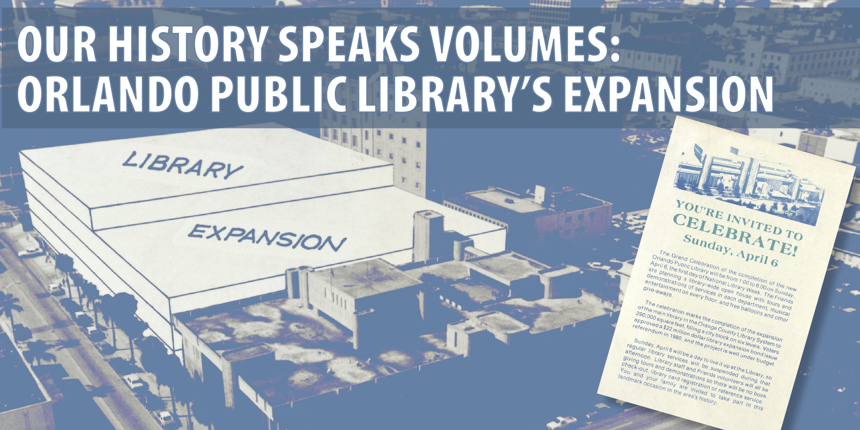 Our History Speaks Volumes: Orlando Public Library’s Expansion