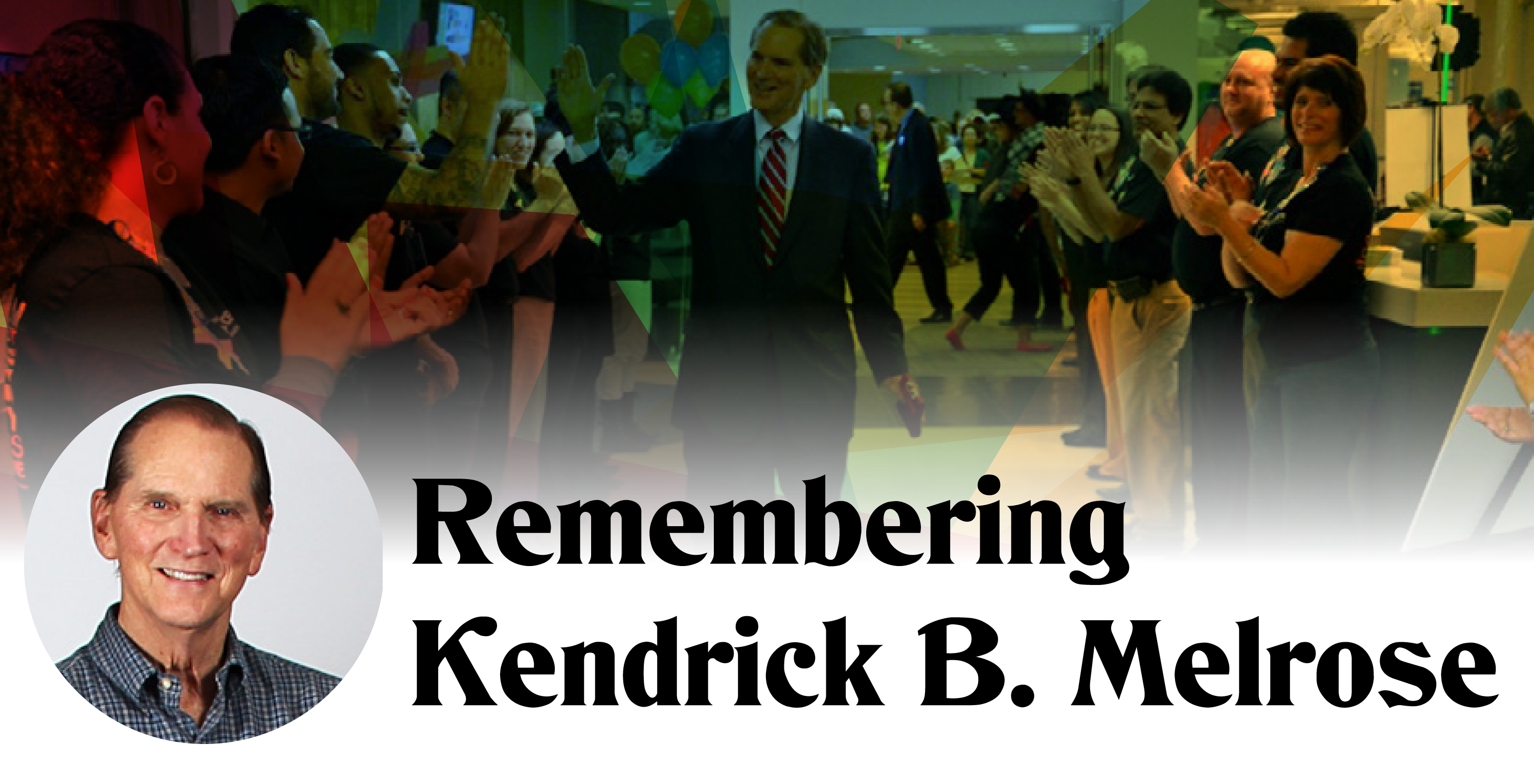 Remembering Kendrick B. Melrose
