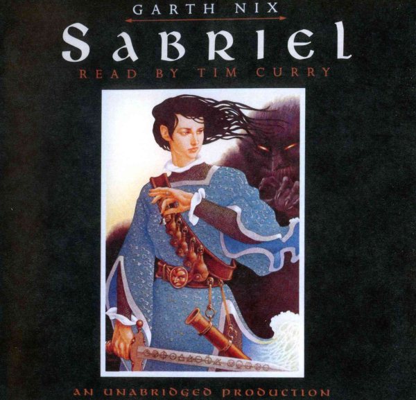 Cover art for SABRIEL [CDB UNABRIDGED] / Garth Nix.