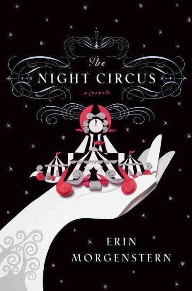 Cover art for The night circus : a novel / by Erin Morgenstern.