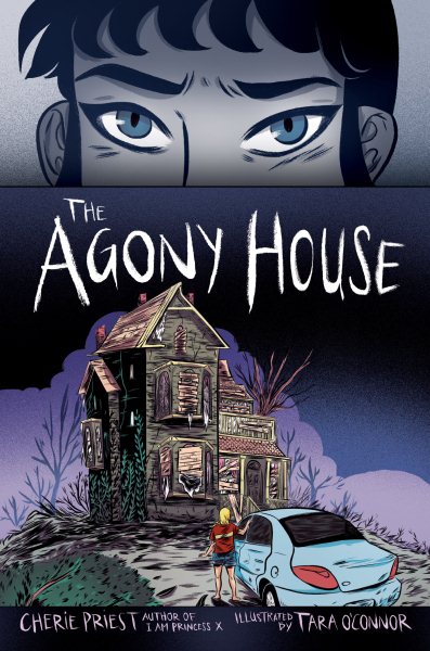 Cover art for The agony house / Cherie Priest   illustrated by Tara O'Connor.