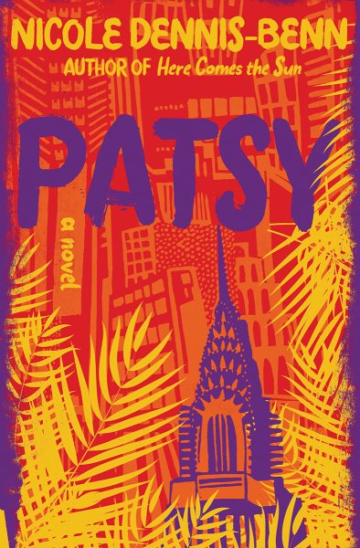 Cover art for Patsy : a novel / Nicole Dennis-Benn.
