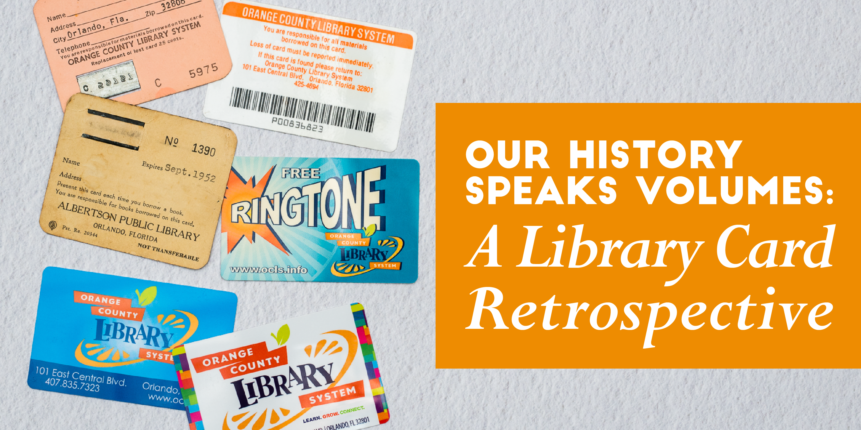 Our History Speaks Volumes: A Library Card Retrospective