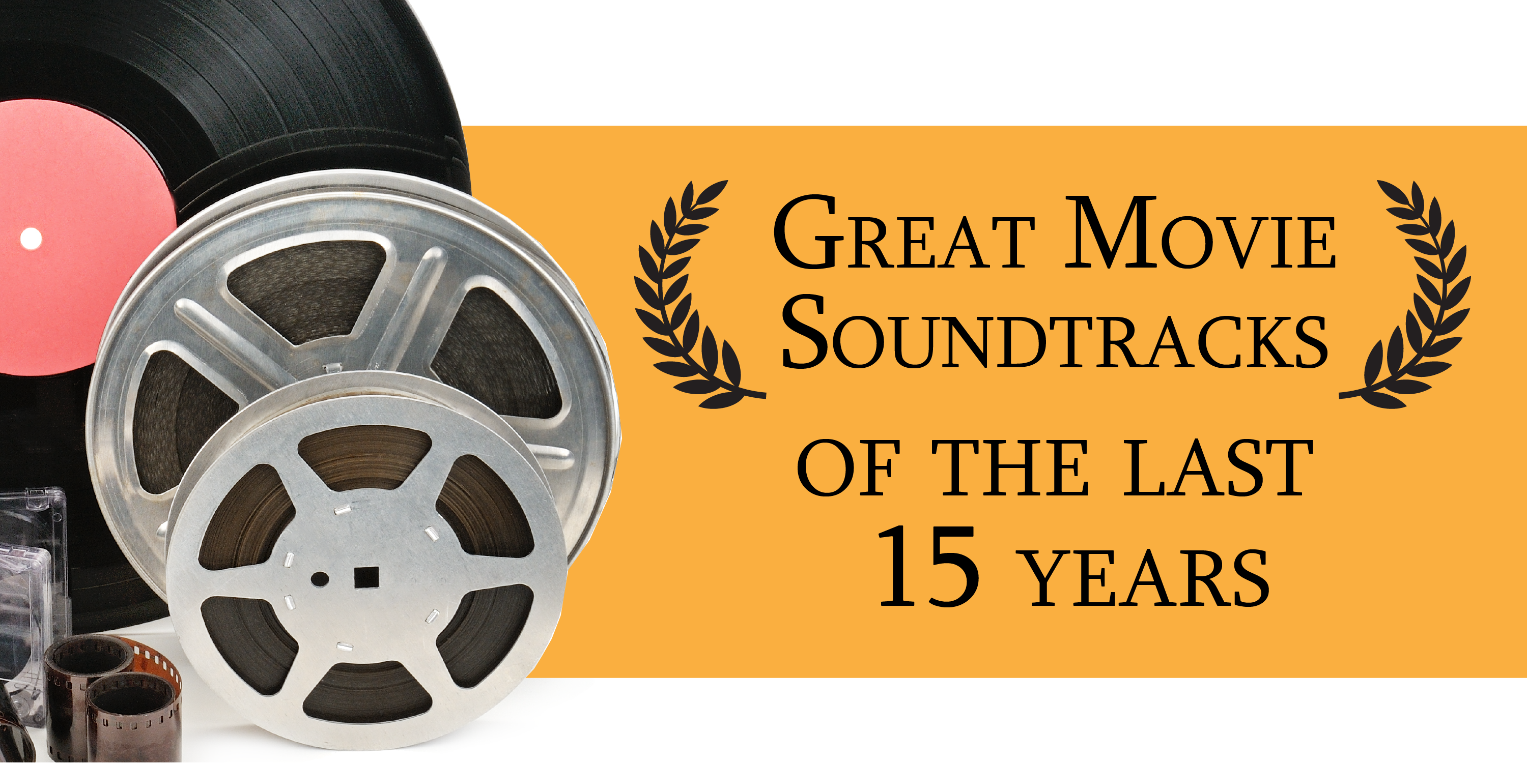 Great Movie Soundtracks of the Last 15 Years