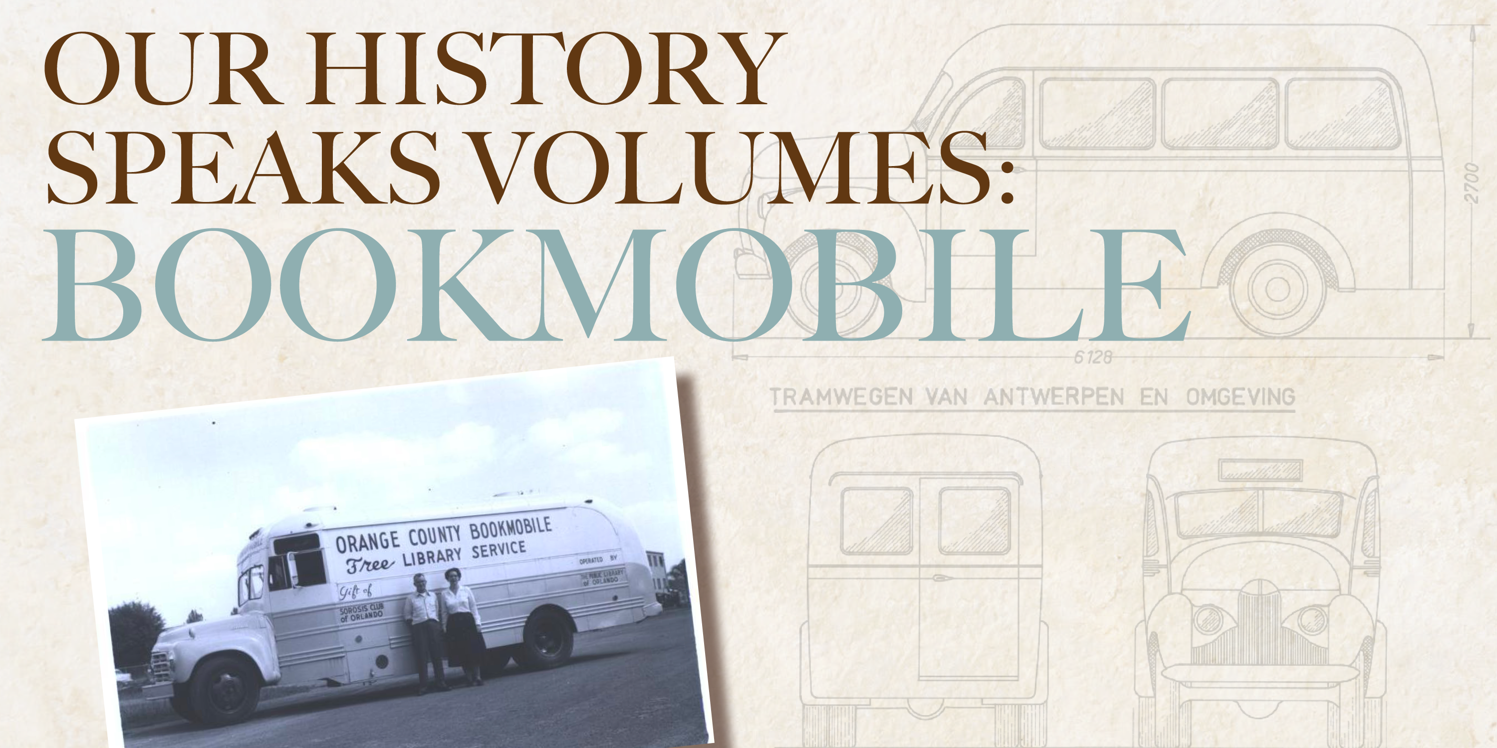 Our History Speaks Volumes: Bookmobile