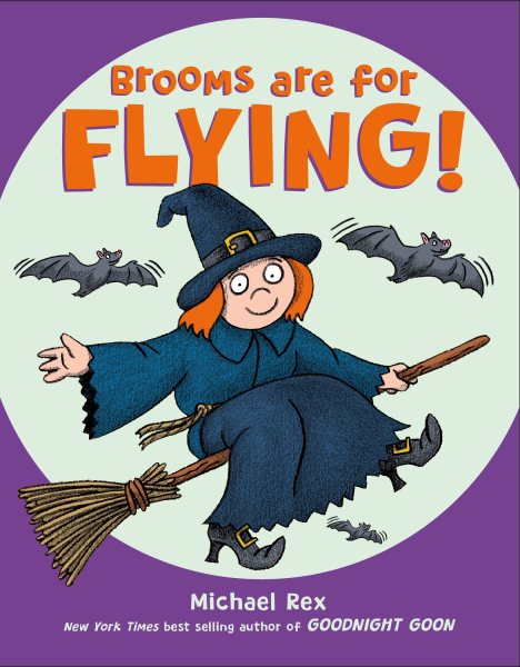 Cover art for Brooms are for flying! [BOARD BOOK] / Michael Rex.
