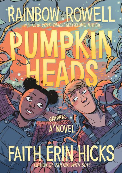 Cover art for Pumpkinheads / written by Rainbow Rowell   illustrated by Faith Erin Hicks   color by Sarah Stern.
