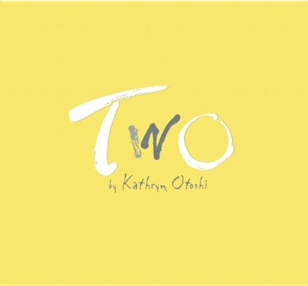 Cover art for Two / by Kathryn Otoshi.