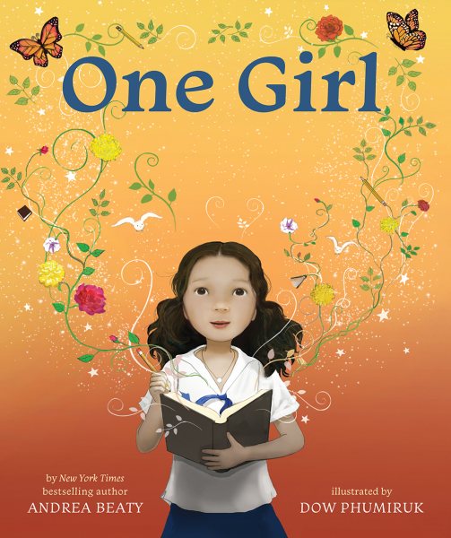 Cover art for One girl / by Andrea Beaty   illustrated by Dow Phumiruk.