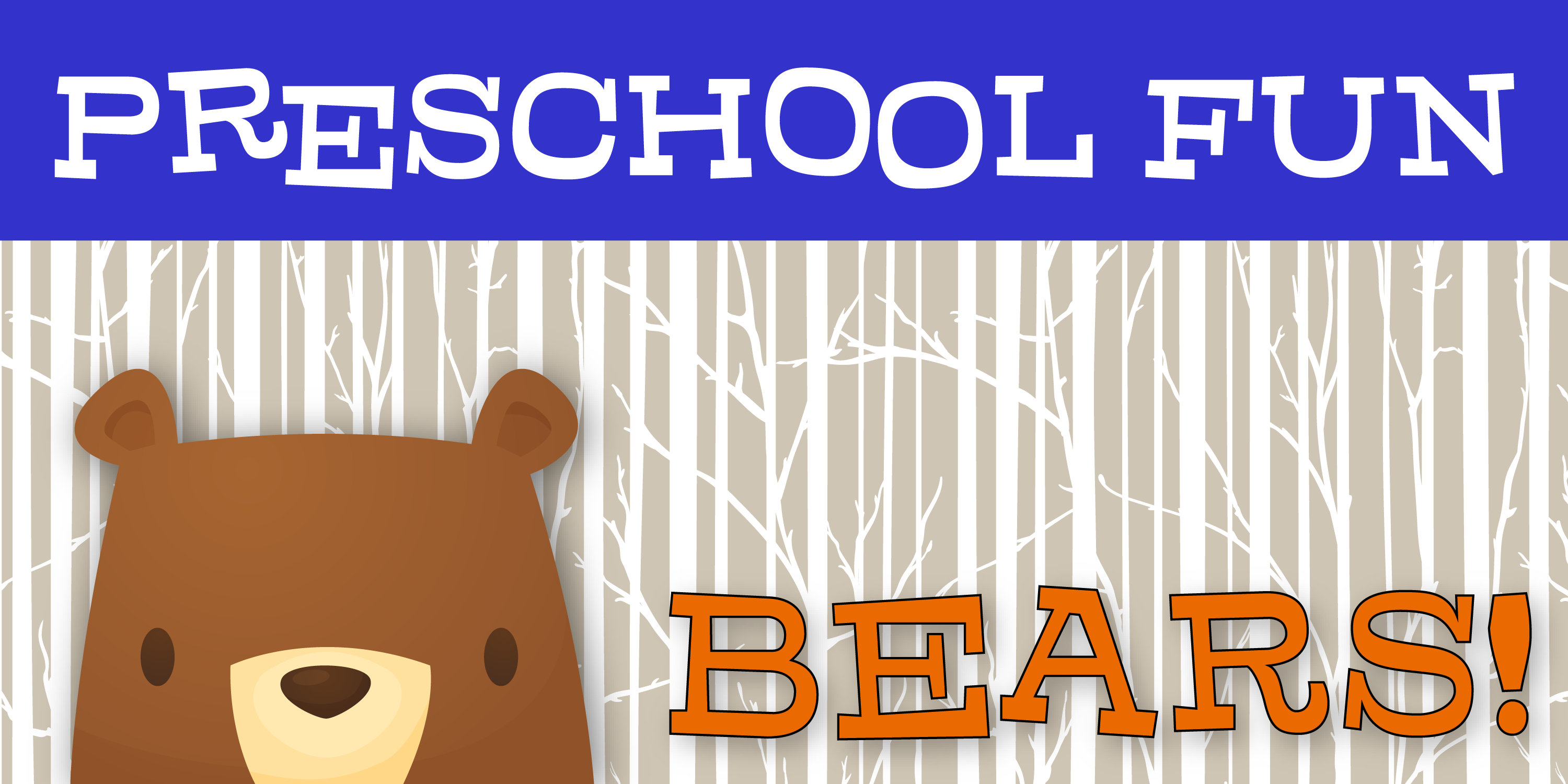 Preschool Fun: Bears!