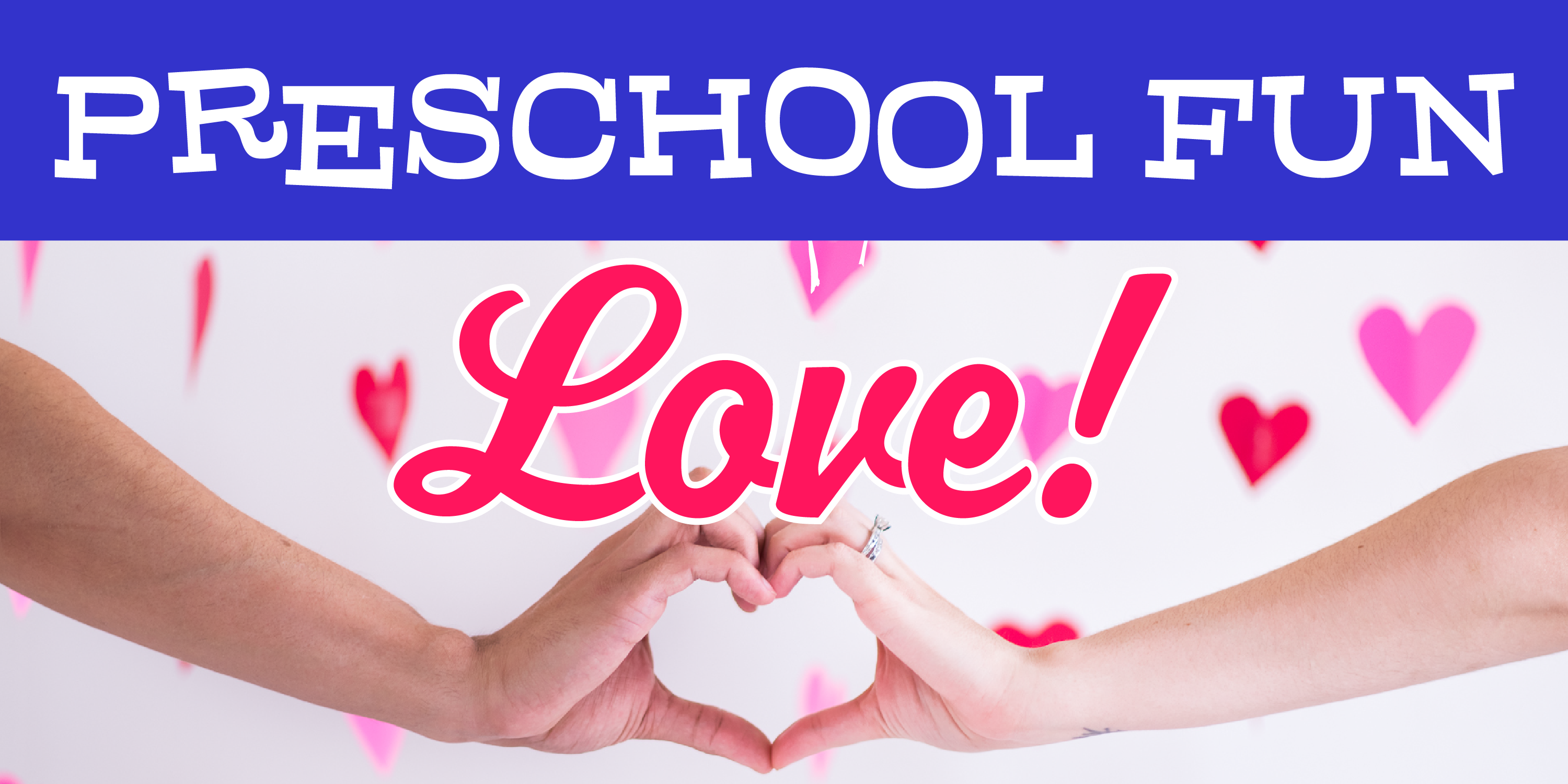 Preschool Fun: Love!