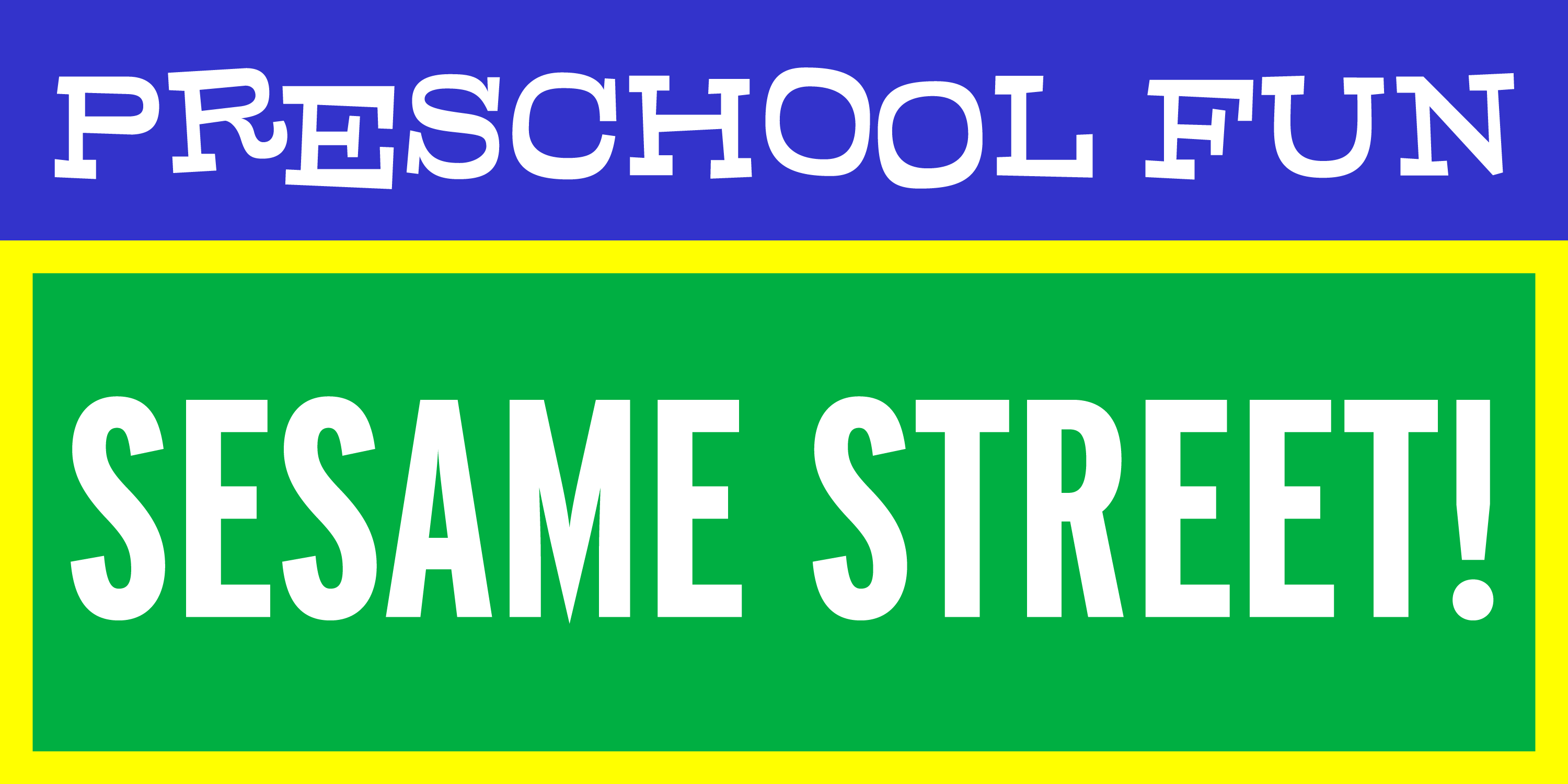 Preschool Fun: Sesame Street!
