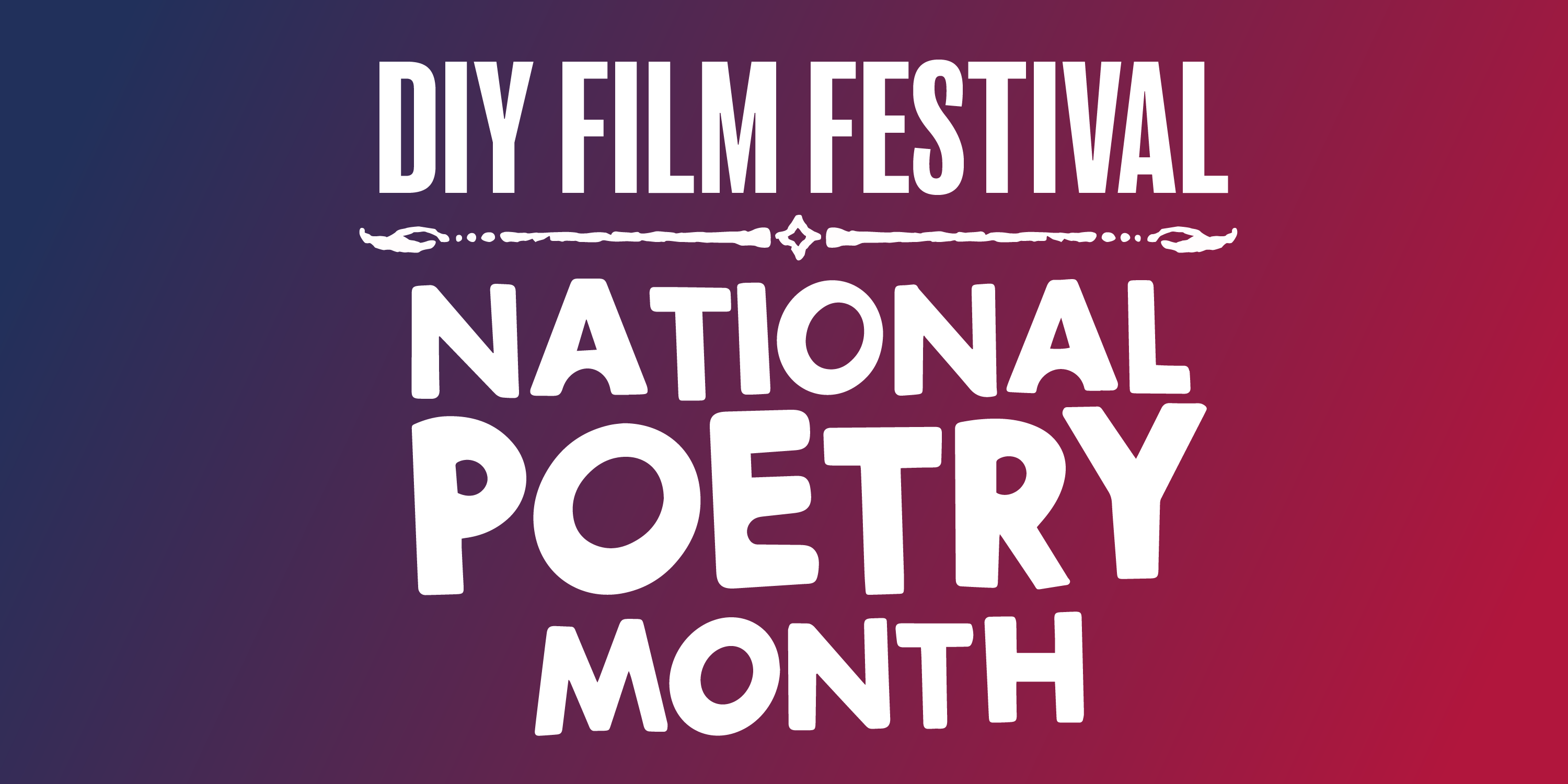 DIY Film Festival: National Poetry Month
