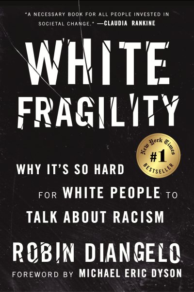Cover art for White fragility [BOOK BUNDLE] : why it's so hard for White people to talk about racism / Robin DiAngelo.