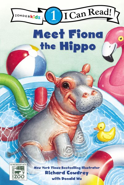 Cover art for Meet Fiona the hippo / New York Times bestselling illustrator Richard Cowdrey with Donald Wu.