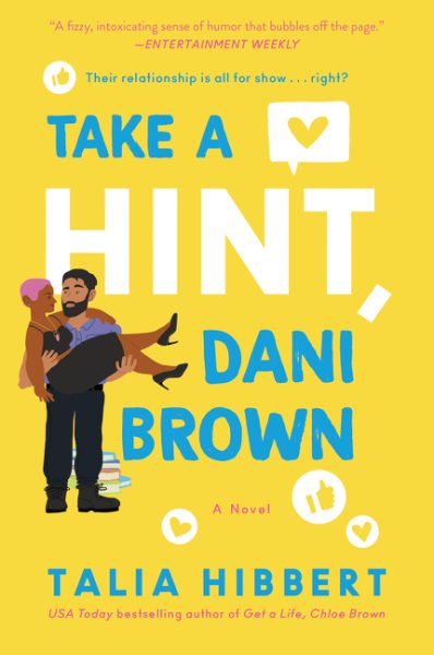 Cover art for Take a hint, Dani Brown : a novel / Talia Hibbert.