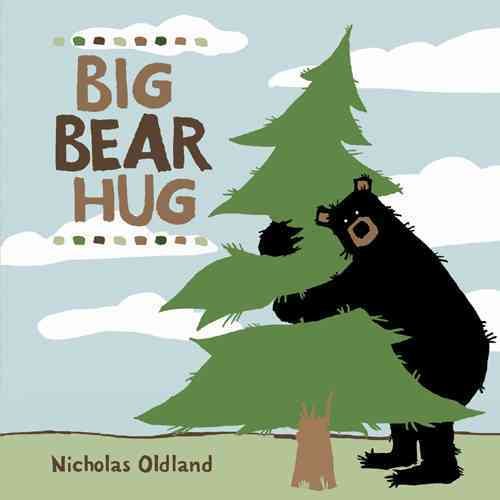 Cover art for Big bear hug / Nicholas Oldland.
