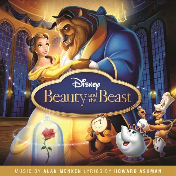 Cover art for Beauty and the beast [CD sound recording] / music by Alan Menken   lyrics by Howard Ashman.