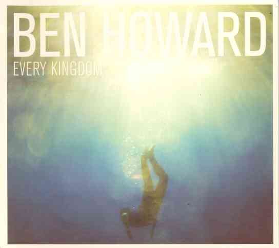 Cover art for Every kingdom [CD sound recording] / Ben Howard.