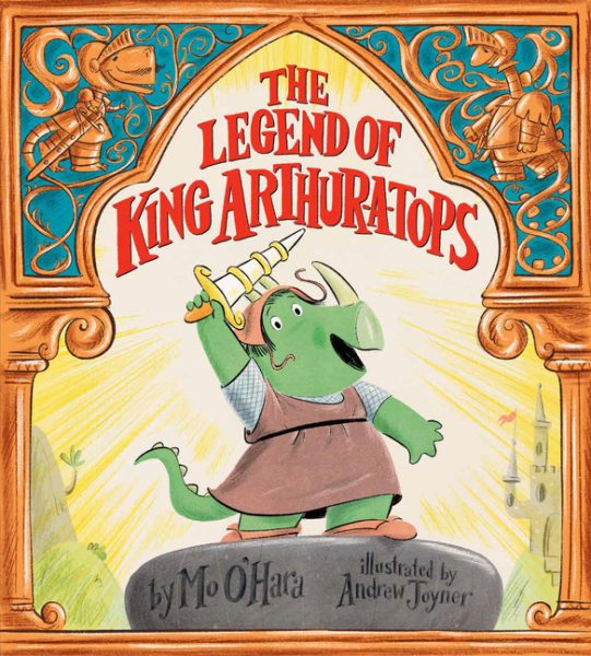 Cover art for The legend of King Arthur-A-Tops / by Mo O'Hara   illustrated by Andrew Joyner.