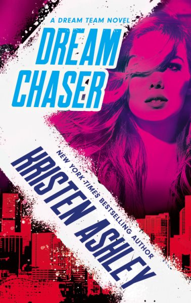 Cover art for Dream chaser / Kristen Ashley.