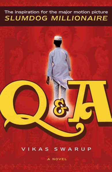 Cover art for Q & A = Slumdog millionaire / Vikas Swarup.
