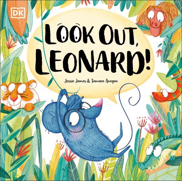 Cover art for Look out, Leonard! / Jessie James and Tamara Anegone.