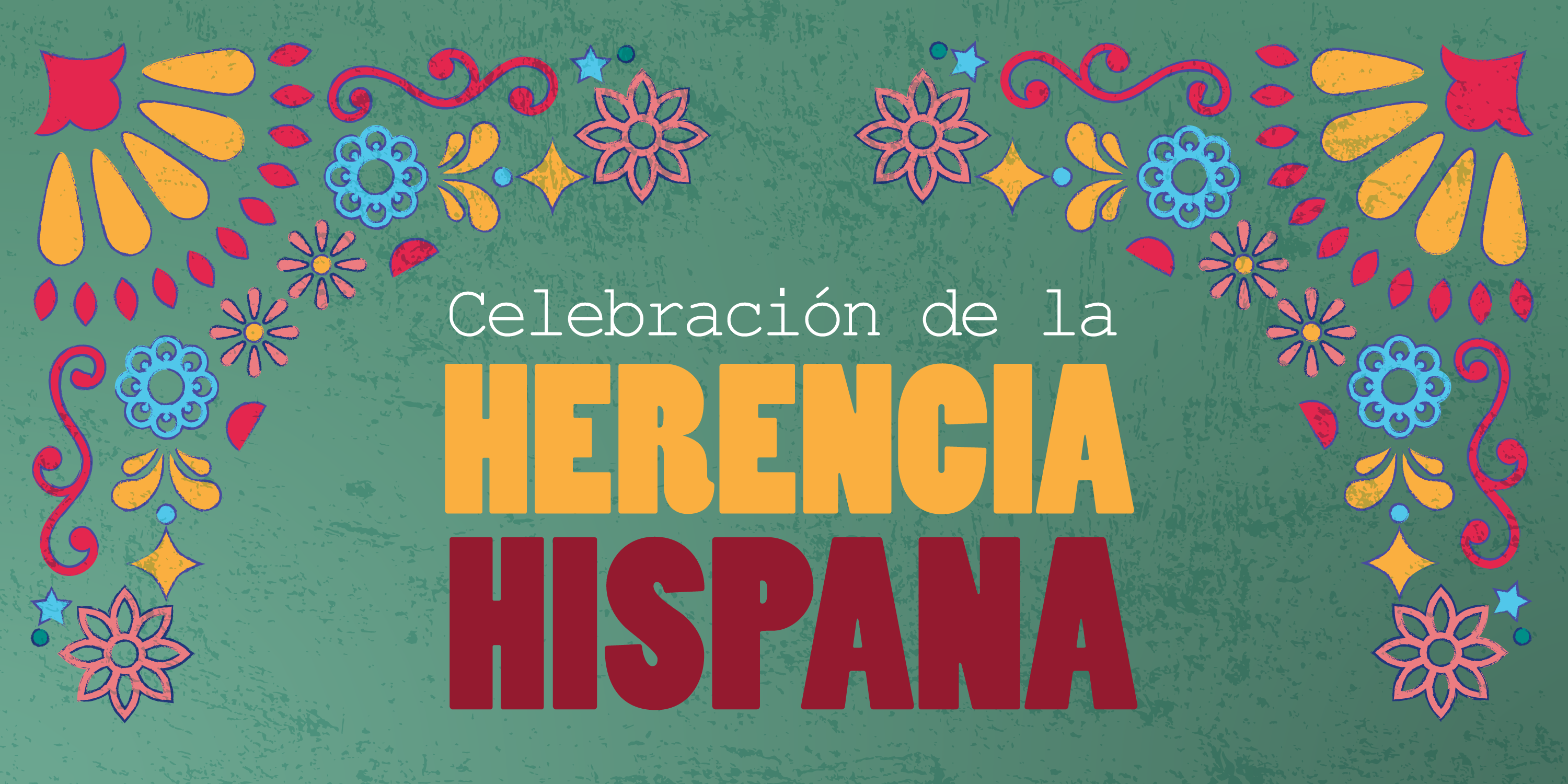 Celebración de la Herencia Hispana