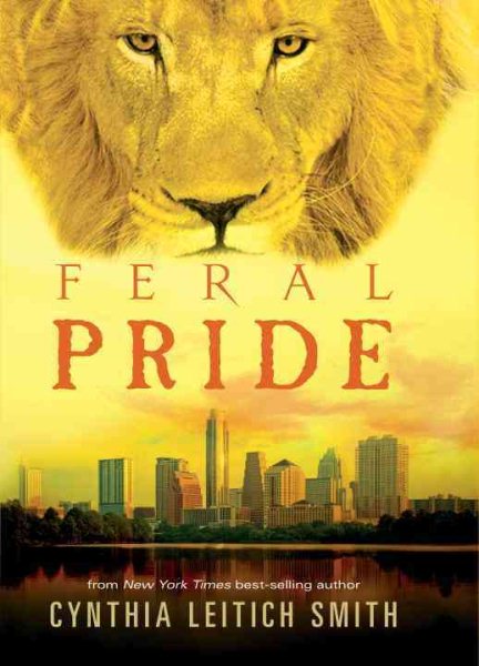 Cover art for Feral pride / Cynthia Leitich Smith.