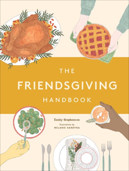 Cover art for The friendsgiving handbook [electronic resource].