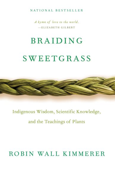 Cover art for Braiding sweetgrass / Robin Wall Kimmerer.