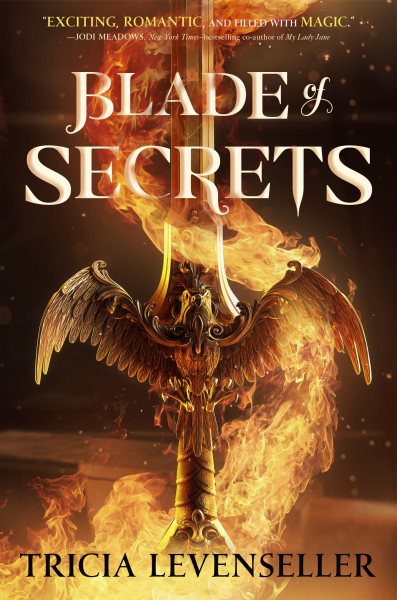 Cover art for Blade of secrets / Tricia Levenseller.