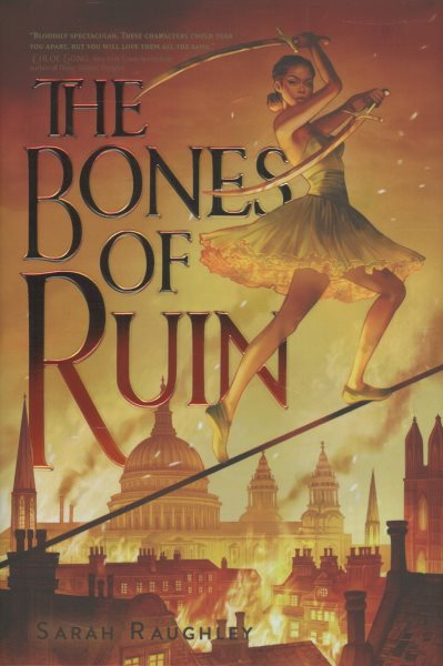 Cover art for The bones of ruin / Sarah Raughley.
