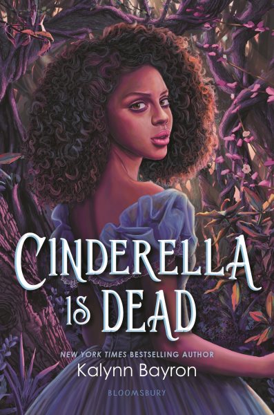 Cover art for Cinderella is dead / by Kalynn Bayron.