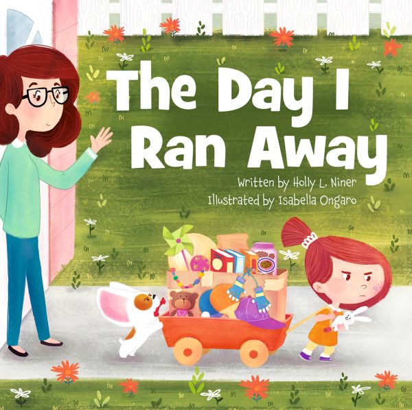 Cover art for The day I ran away / written by Holly L. Niner   illustrated by Isabella Ongaro.