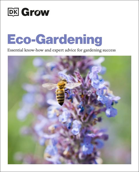Cover art for Eco-gardening : essential know-how and expert advice for gardening success / author, Zia Allaway.