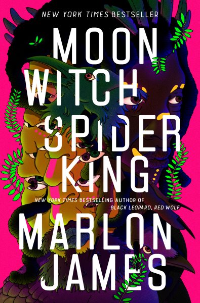 Cover art for Moon witch, spider king / Marlon James.
