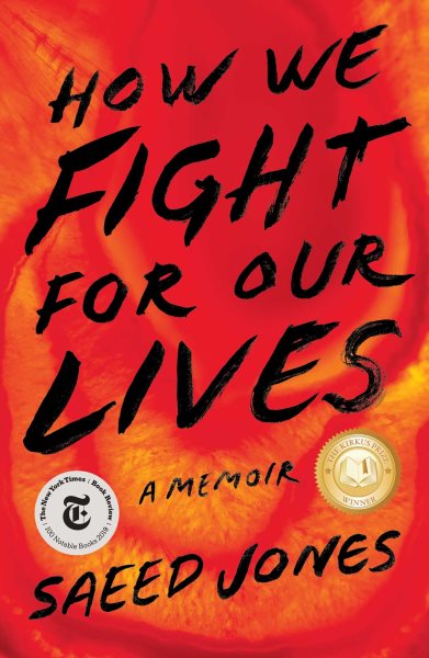 Cover art for How we fight for our lives : a memoir / Saeed Jones.