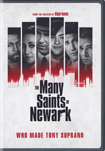 Cover art for The many saints of Newark [DVD videorecording] / New Line Cinema presents in association with Home Box office, a Chase Films production   produced by David Chase, Lawrence Konner, Nicole Lambert
