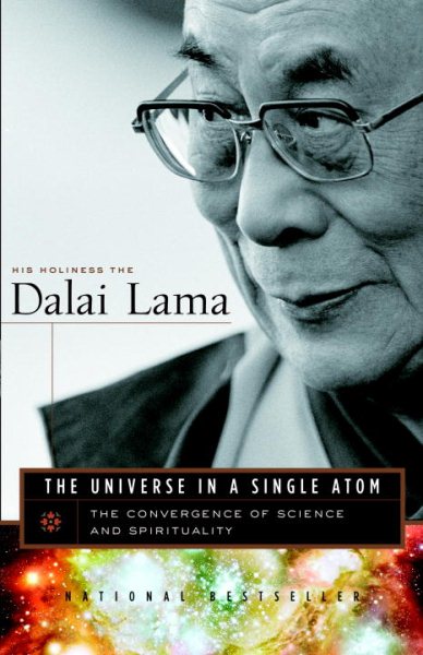 Cover art for The universe in a single atom : the convergence of science and spirituality / the Dalai Lama.