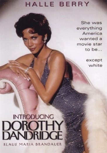Cover art for Introducing Dorothy Dandridge [DVD videorecording] / HBO Pictures presents an Esparza/Katz production in association with Berry/Cirrincione   a Martha Coolidge film   produced by Larry Y. Albucher